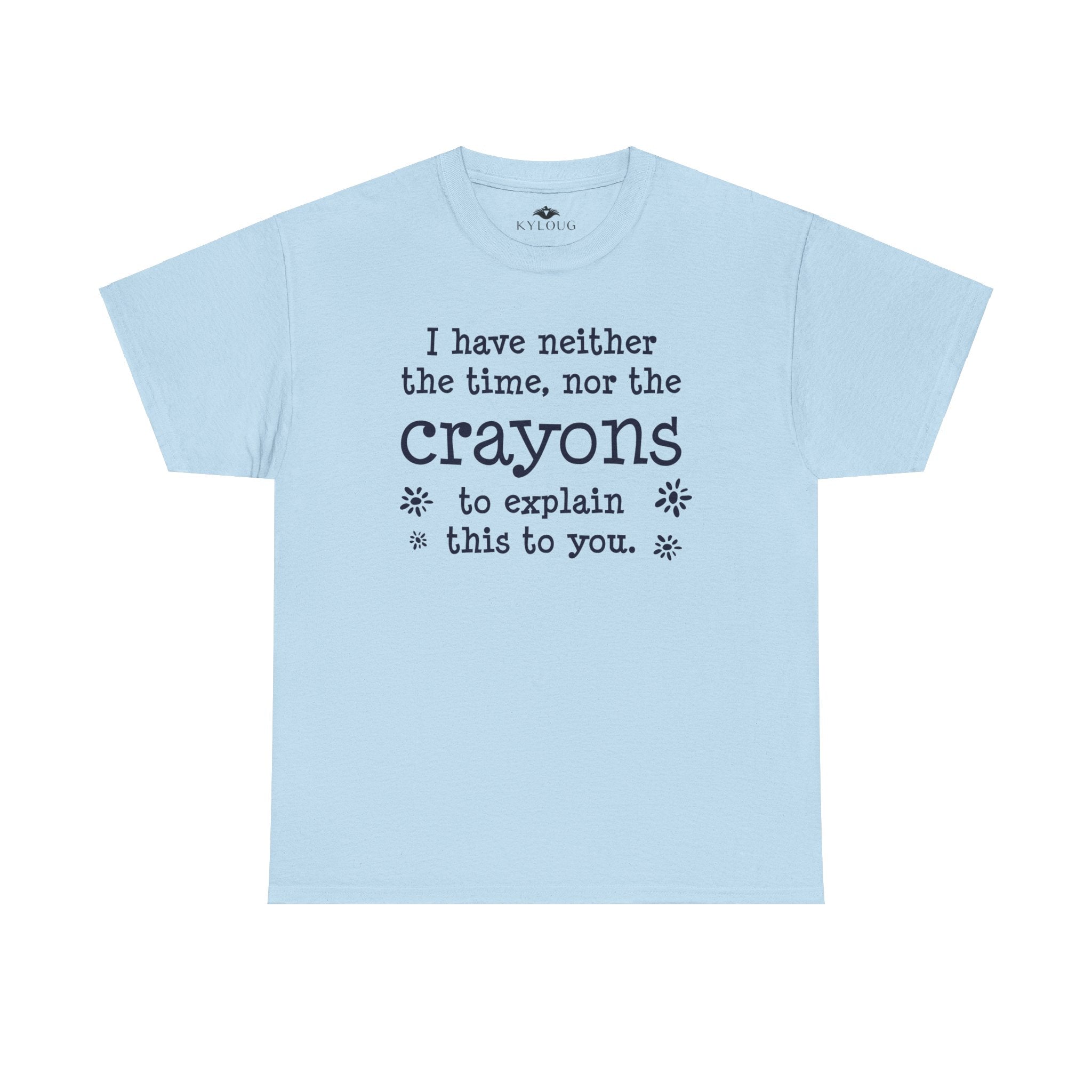 Crayons Unique Text Printed roundneck classic fit unisex T-Shirt